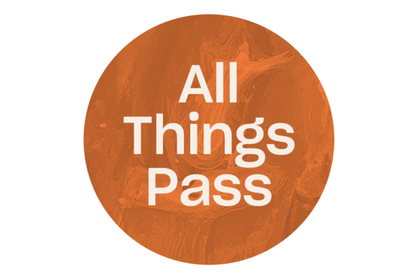 All Things Pass